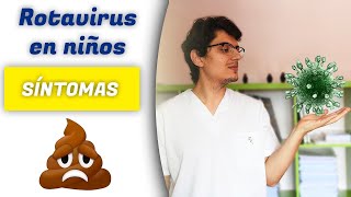 🔴 ROTAVIRUS en niños y adultos SÍNTOMAS y TRATAMIENTO Gastroenteritis por rotavirus VACUNAS [upl. by Bartie429]