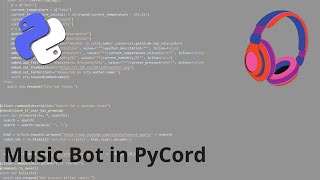 PyCord Music Bot Tutorial [upl. by Sitarski]