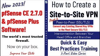 pfSense 270 New  Convert OpenVPN PeertoPeer Shared Key to PeertoPeer SSLTLS [upl. by Neneek189]