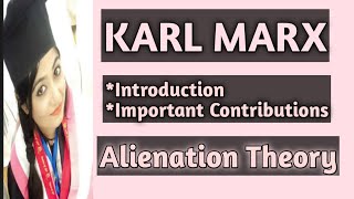 Sociology Marx Alienation contributions of Marx Alienation theory by Karl Marx [upl. by Mayberry]