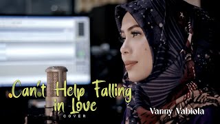 Cant Help Falling in Love  Elvis Presley Cover By Vanny Vabiola [upl. by Aker]