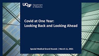 Covid at One Year Looking Back and Looking Ahead [upl. by Jaworski]