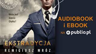 Ekstradycja Remigiusz Mróz Audiobook PL [upl. by Fuld]