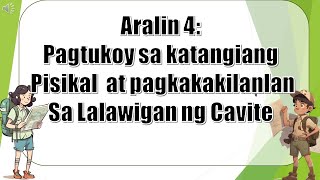 KATANGIANG PISIKAL SA LALAWIGAN NG CAVITE ARALING PANLIPUNAN 3 WEEK 5 [upl. by Plato757]