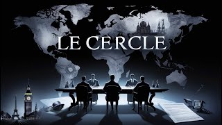 Le Cercle  Europes Secret Intelligence Network  Secret Societies [upl. by Antsirhc]