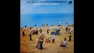 Syd Jones amp The Troubadours  Positively Spice Full LP [upl. by Mcevoy]