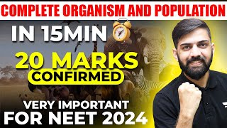 Organism and Population Class 12 One Shot  15 minutes Series 20 marks guaranteed  NEET 2024 [upl. by Davidson]