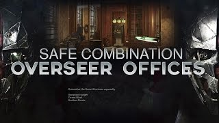 Dishonored 2 Mission 2  Overseer Offices Safe Combination Location [upl. by Amo556]