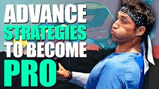 7 ADVANCED Strategies to Become 50 Pickleball Player [upl. by Choong]