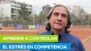 Aprende a combatir el estrés en competencia [upl. by Ettelegna]