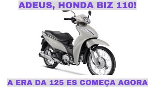 Honda Biz 110 Sai de Linha Conheça a Nova Biz 125 [upl. by Arze34]