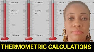 Thermometric Calculations in Physics Simplified [upl. by Drucill]