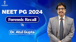 NEET PG 2024 Forensic Recall by DrAtul Gupta  Cerebellum Academy [upl. by Elias]