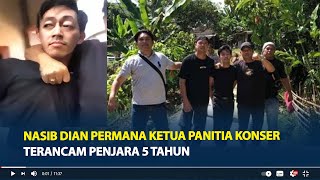 Nasib Dian Permana Ketua Panitia Konser Kini Ditetapkan Tersangka Terancam Penjara 5 Tahun [upl. by Aubine]