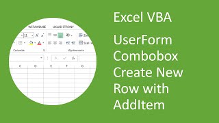 Excel VBA UserForm Combobox Create New Row with AddItem and Specify its Row Number [upl. by Norma]