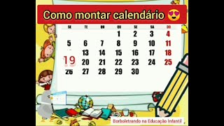 Como Editar Vídeo  COMO MONTAR CALENDÁRIO 😉 [upl. by Dnamra]