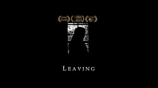 Leaving  Short Film [upl. by Eidac]