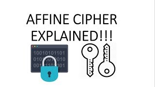 AFFINE CIPHER EXPLAINED [upl. by Ayal]