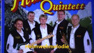 Heimatland Quintett Heimwehmelodie [upl. by Kenay113]