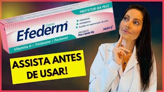 ESPECIALISTA EXPLICA  CREME EFEDERM Assista Antes de Usar TRICLOSAN faz bem pra pele [upl. by Colfin897]