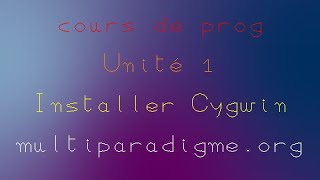 Cours 16  Installation de Cygwin [upl. by Diane]