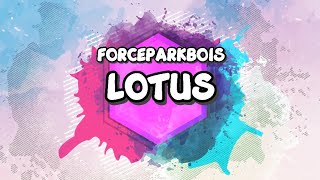 FORCEPARKBOIS  LOTUS LYRICS🎵 [upl. by Attenat]