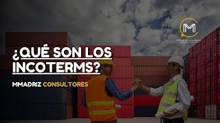 ¿Qué son los INCOTERMS [upl. by Adoree]