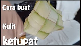 Cara mudah membuat kulit ketupat di rumah [upl. by Felisha558]