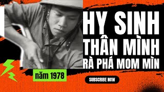 Mang cả tính mạng thực hiện công việc rà phá bom mìn  năm 1978 [upl. by Quin]