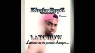 Latchow  Lamour ne va jamais changer audio [upl. by Natascha]