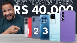 Best Phones Under Rs 40000 Q1 2024  No More Confusion [upl. by Carleton491]