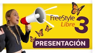 FREESTYLE LIBRE 3  PRESENTACIÓN  SUGARPARDA [upl. by Aronid]