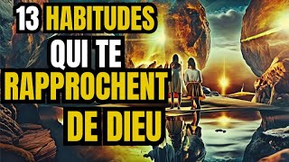 13 HABITUDES PUISSANTES qui plaisent à Dieu et vous rapprochent du SAINTESPRIT [upl. by Tyne668]