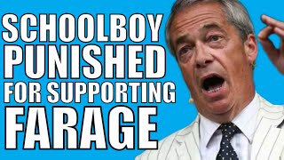 Schoolboy Punshed For Supporting Nigel Farage [upl. by Jordans]