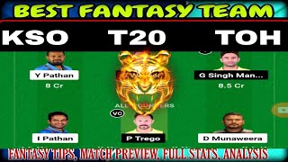 KSO vs TOH Match Dream11 Team  Match Preview Prediction  KSO vs TOH T20 Match small league team [upl. by Esinrahc]