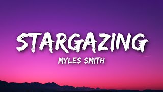 Myles Smith  Stargazing Lyrics [upl. by Neeneg]