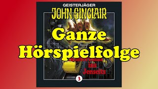 GEISTERJÄGER JOHN SINCLAIR  Folge 3 Achterbahn ins Jenseits  Ganze Hörspielfolge [upl. by Pulchia]