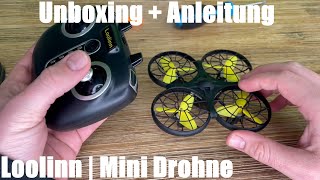 Loolinn  Mini Drohne RC Quadrocopter mit Antikollisionstechnologie Unboxing und Anleitung [upl. by Remsen]