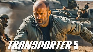 Transporter 5  2025  Full Movie fact  Jason Statham Natalya Rudakova Update amp Facts [upl. by Matthieu938]