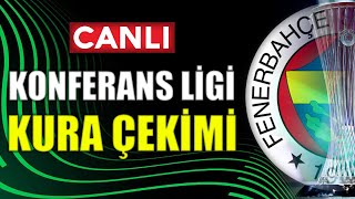 FENERBAHÇE Konferans Ligi Kura Çekimi [upl. by Euqinue]