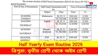 Half Yearly Exam Routine 2024 । Classes III to VIII [upl. by Aziul]