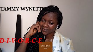 TAMMY WYNETTE  DIVORCE REACTION VIDEO [upl. by Sion]