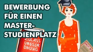 Bewerbung um einen Masterstudienplatz  Studieren so geht´s [upl. by Metts165]