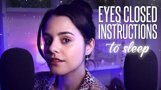 ASMR EYES CLOSED Instructions to SLEEP ✨ Ear to Ear Whispers amp Games [upl. by Ranite]