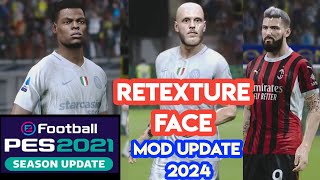 PES 2021 RETEXTURE FACES UPDATE 2024 [upl. by Epilif]