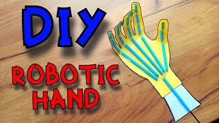 How To Make a Robotic Hand  DIY Paper Robot Hand  Science Project [upl. by Ellene]