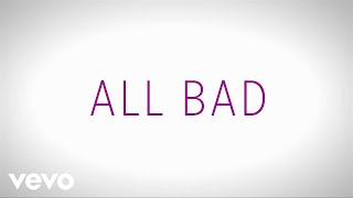 Justin Bieber  All Bad Official Lyric Video [upl. by Anwadal880]