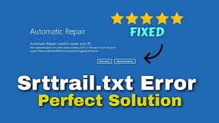 How to Fix C \windows\system32\logfiles\srt\srttrailtxt  Fix Srttrailtxt error  Window 10 8 7 [upl. by Cecily]