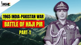 1965 India Pakistan WAR BATTLE of Haji Pir  Part 1 of 2 [upl. by Elolcin]