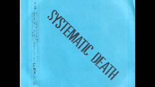 Systematic Death  Step EP 1988 [upl. by Gmur]